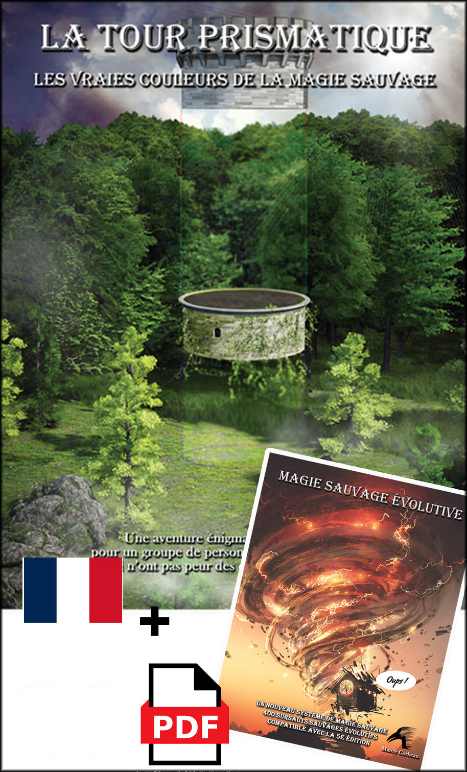 FR - La Tour Prismatique PDF: Aventure, Module Magie Sauvage + contenu bonus